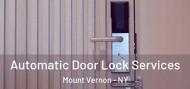 Automatic Door Lock Services Mount Vernon - NY