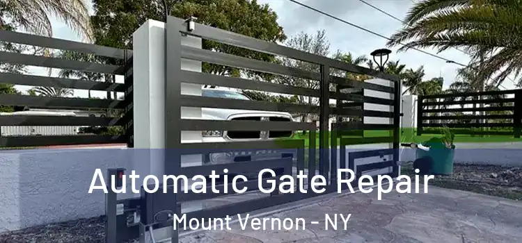 Automatic Gate Repair Mount Vernon - NY