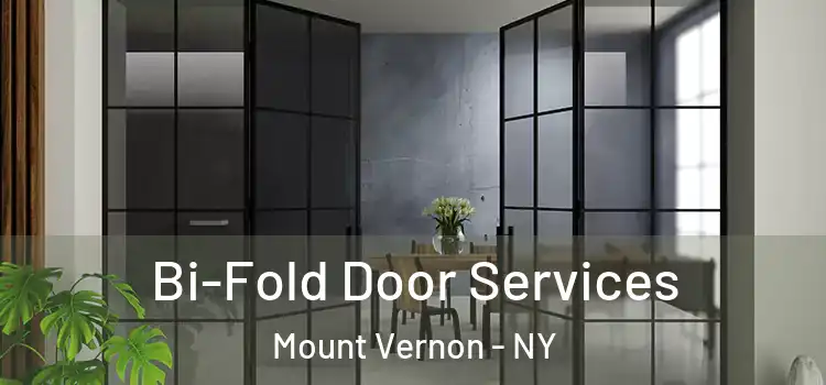 Bi-Fold Door Services Mount Vernon - NY