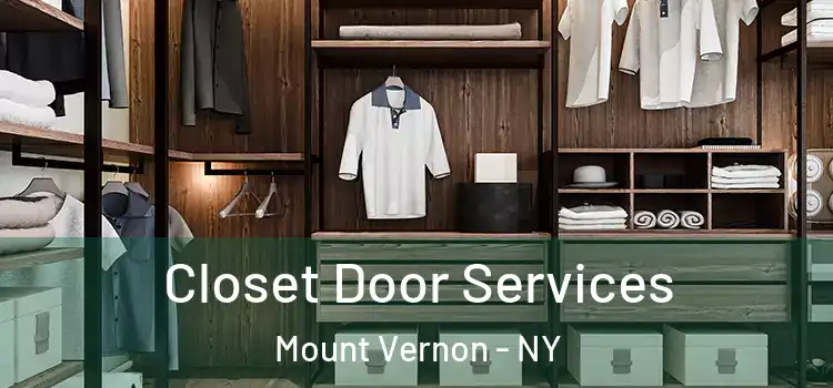 Closet Door Services Mount Vernon - NY