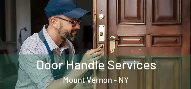  Door Handle Services Mount Vernon - NY
