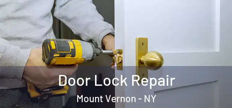 Door Lock Repair Mount Vernon - NY