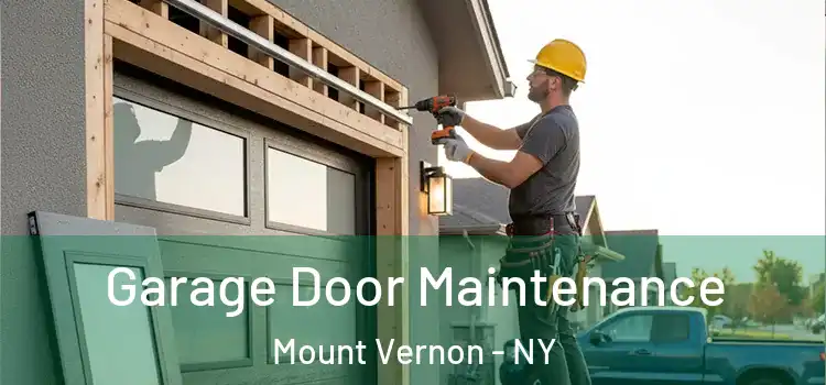 Garage Door Maintenance Mount Vernon - NY