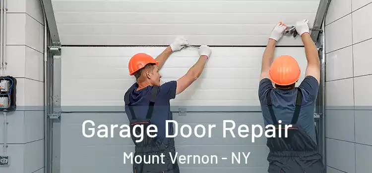  Garage Door Repair Mount Vernon - NY