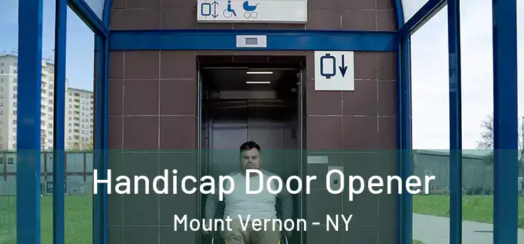  Handicap Door Opener Mount Vernon - NY