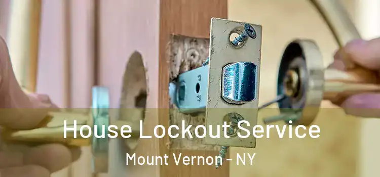 House Lockout Service Mount Vernon - NY