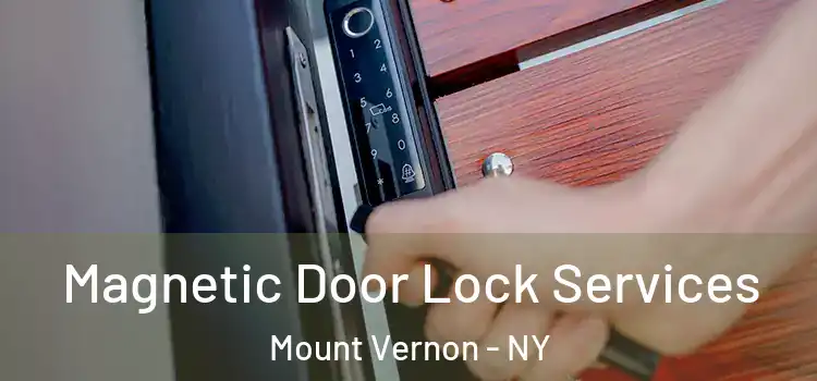 Magnetic Door Lock Services Mount Vernon - NY