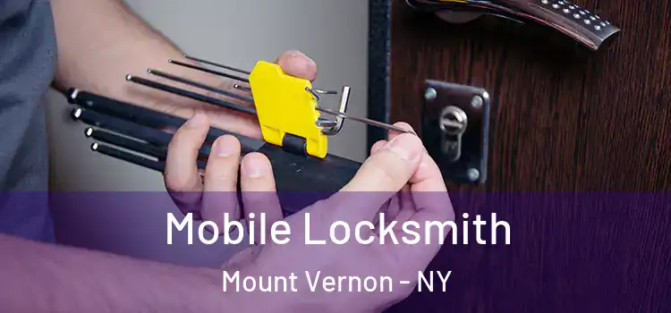 Mobile Locksmith Mount Vernon - NY