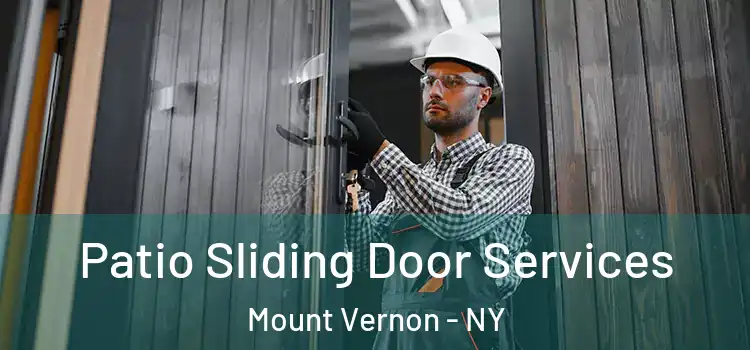Patio Sliding Door Services Mount Vernon - NY