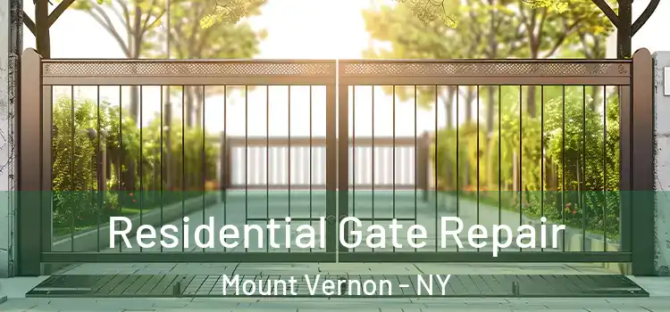 Residential Gate Repair Mount Vernon - NY